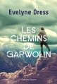 Couverture Les Chemins de Garwolin Editions Glyphe 2016