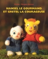 Couverture Hansel le gourmand et Gretel la courageuse Editions L'École des loisirs (Loulou & Cie) 2014