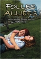 Couverture Folles alliées ou l'histoire de deux filles au pair aux Etats-Unis Editions Autoédité 2016