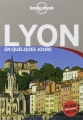 Couverture Lyon en quelques jours Editions Lonely Planet 2013