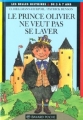 Couverture Le prince Olivier ne veut pas se laver Editions Bayard (Poche) 1991