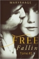 Couverture Free fallin, tome 1 Editions Autoédité 2016