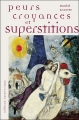 Couverture Peurs croyances et superstitions Editions Ouest-France 2001
