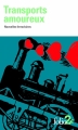 Couverture Transports amoureux : Nouvelles ferroviaires Editions Folio  (2 €) 2015