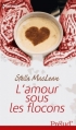 Couverture L'amour sous les flocons Editions Harlequin (Prélud') 2013