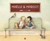 Couverture Maëlle & Margot Editions Grasset (Jeunesse) 2016