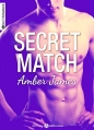 Couverture Secret match Editions Addictives (Adult romance) 2016