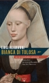 Couverture Bianca di Tolosa ou la Courtoisie catalane Editions DAM de l'université de Toulouse 2015