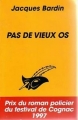 Couverture Pas de vieux os Editions Le Masque 1997