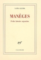 Couverture Manèges : Petite histoire argentine Editions Gallimard  (Blanche) 2007