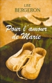 Couverture Pour l'amour de Marie Editions France Loisirs 2015