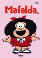 Couverture Mafalda, tome 01 Editions Glénat (Jeunesse) 2010