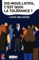 Couverture Dis-nous Latifa, c'est quoi la tolérance? Editions De l'atelier 2015