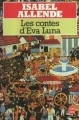 Couverture Eva Luna, tome 2 : Les contes d'Eva Luna Editions Le Livre de Poche 1991