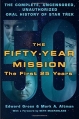 Couverture The Fifty-Year Mission: The Complete, Uncensored, Unauthorized Oral History of Star Trek: The First 25 Years Editions Thomas Dunne Books 2016
