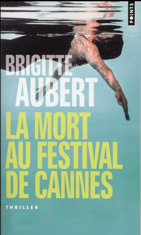Couverture La mort au festival de Cannes