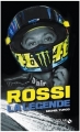 Couverture Rossi : La légende Editions Solar 2016