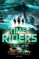 Couverture Time riders, tome 9 : Le piège infini Editions Nathan 2015