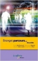Couverture Etranges parcours... Editions In Octavo 2004