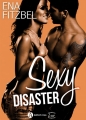 Couverture Sexy disaster Editions Addictives (Adult romance) 2017