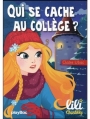 Couverture Lili Chantilly, tome 10 : Qui se cache au collège ? Editions PlayBac 2016