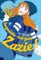 Couverture Zazie, tome 1 : Inquiète-toi pas, Zazie ! Editions Rageot 2016