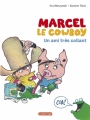 Couverture Marcel le cowboy : Un ami très collant Editions Casterman 2017