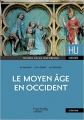 Couverture Le Moyen Age en Occident Editions Hachette (Histoire université) 2017