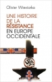 Couverture Une Histoire de la résistance en Europe occidentale Editions Perrin 2017