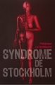 Couverture Syndrome de Stockholm Editions Autoédité 2016