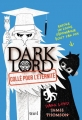 Couverture Dark Lord, tome 3 : Collé pour l'éternité Editions Seuil (Jeunesse) 2016
