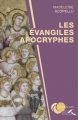 Couverture Les évangiles apocryphes Editions Presses de la Renaissance 2016