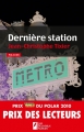 Couverture Dernière station Editions Les Nouveaux auteurs 2010