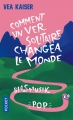 Couverture Blasmusik pop :  Comment un ver solitaire changea le monde Editions Pocket 2017