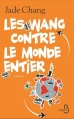 Couverture Les Wang contre le monde entier Editions Belfond 2017