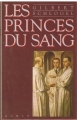 Couverture Les princes du sang Editions France Loisirs 1992