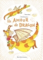 Couverture Un amour de dragon Editions Albin Michel (Jeunesse) 2016