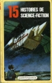 Couverture 15 histoires de science-fiction / Quinze histoires de science-fiction Editions Gautier-Languereau 1977