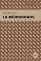 Couverture La médiocratie Editions Lux 2015