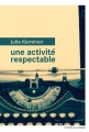 Couverture Une activité respectable Editions du Rouergue (La Brune) 2017
