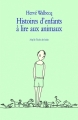 Couverture Histoires d'enfants à lire aux animaux Editions L'École des loisirs (Neuf) 2011