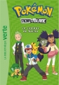Couverture Pokémon : Noir et blanc (roman), tome 03 : Le combat de Sacha Editions Hachette (Bibliothèque Verte) 2012