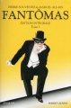 Couverture Fantômas, intégrale, tome 1 Editions Robert Laffont (Bouquins) 2013