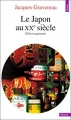 Couverture Le Japon au XXè Siècle Editions Seuil (Histoire) 2000