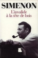 Couverture L'invalide à la tête de bois Editions France Loisirs 1999