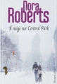Couverture Il neige sur Central park (Si près de toi, Le secret de Kergallen, Un envoûtant rendez-vous) Editions HarperCollins 2016