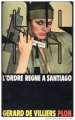 Couverture SAS, tome 39 : L'ordre règne à Santiago Editions Plon 1975