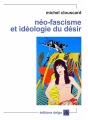 Couverture Néo-fascisme et idéologie du désir Editions Delga 2007