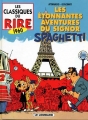 Couverture Les étonnantes aventures du Signor Spaghetti Editions Le Lombard (Les classiques du rire) 1999