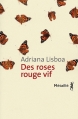 Couverture Des roses rouge vif Editions Métailié 2009